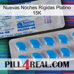 Nuevas Noches Rígidas Platino 15K new15